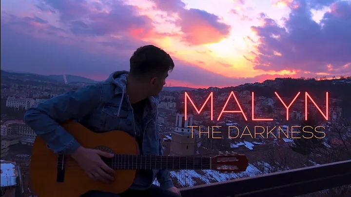 MALYN - The Darkness (OFFICIAL VIDEO)