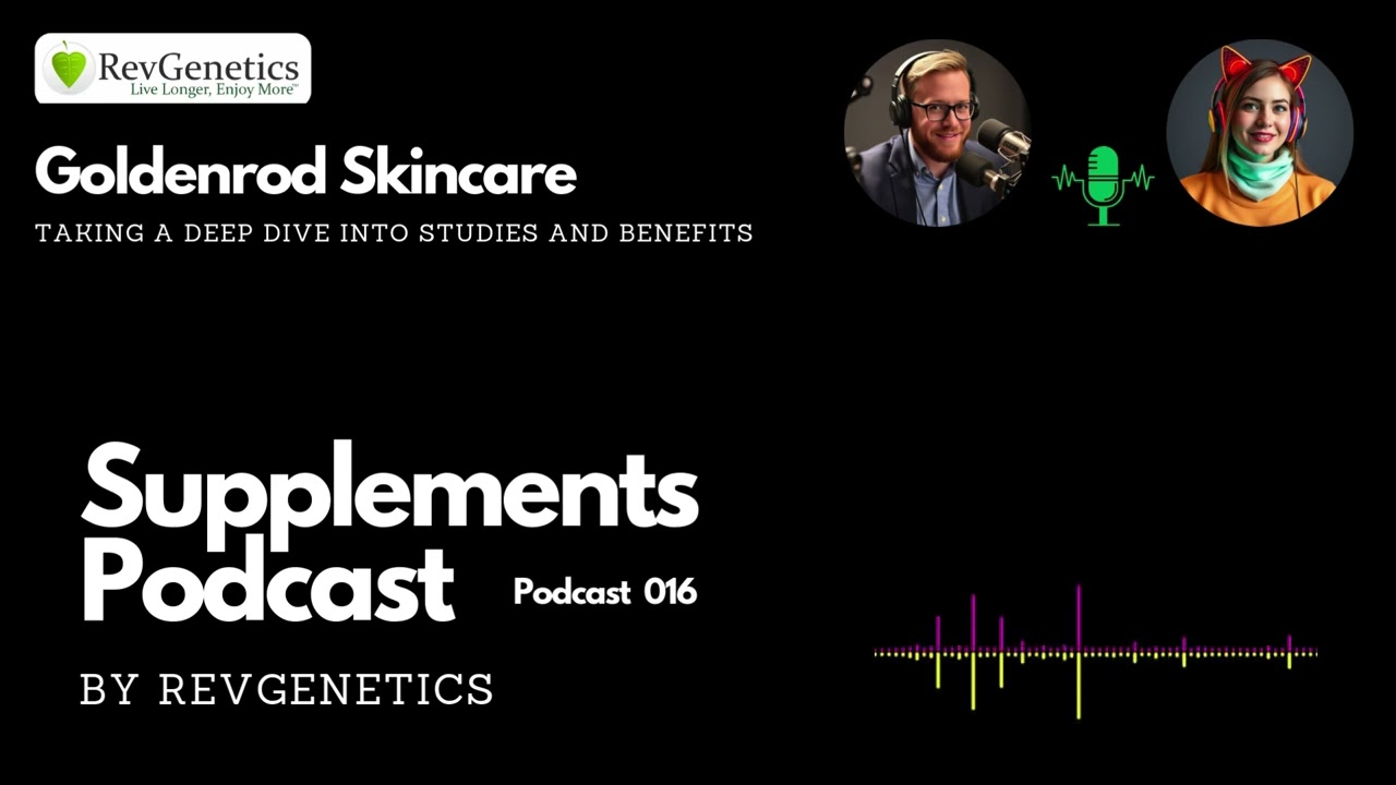 Goldenrod Extract Shows Anti-Aging Potential by Preserving Youthful Skin Cells: Podcast 016
