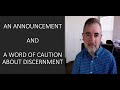 A Word of Caution About Discernment