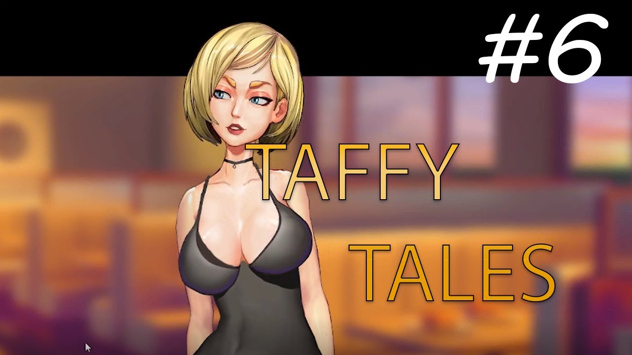 TGame Taffy Tales Part 6 Version 0 85 1a PC Android YouTube tgame-taffy-tales-part-6-version-0-85-1a-pc-android-youtube