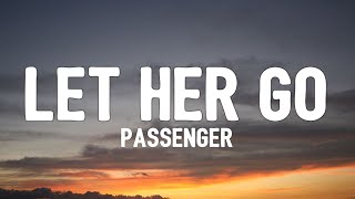 Video voorbeeld van "Passenger - Let Her Go (Lyrics)"