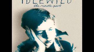 Idlewild - (I Am) What I Am Not