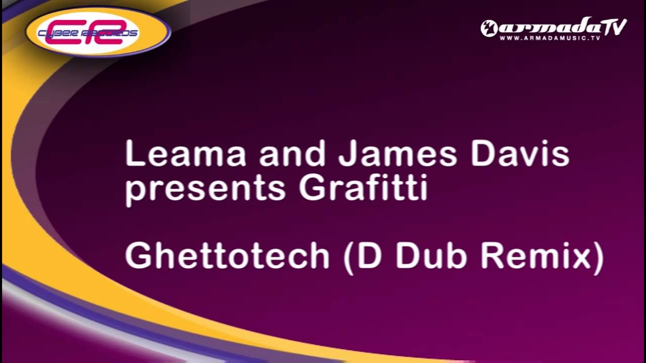 Leama and James Davis presents Grafitti - Ghettotech (D DUB Remix) adlı videoyu YouTube'da izle Leama and James Davis presents Grafitti - Ghettotech (D DUB Remix) adlı videoyu YouTube'da izle