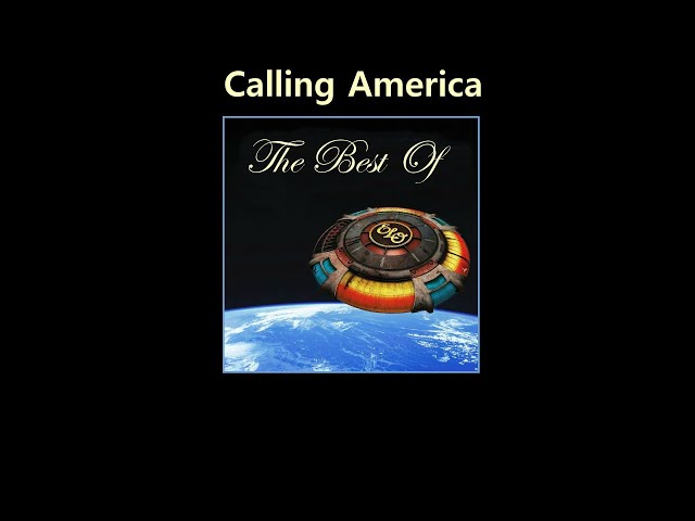 ELO - Calling America with lyrics - Electric Light Orchestra