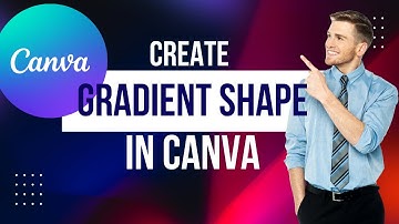 How To Make Awesome Gradient Shapes In Canva Fast
