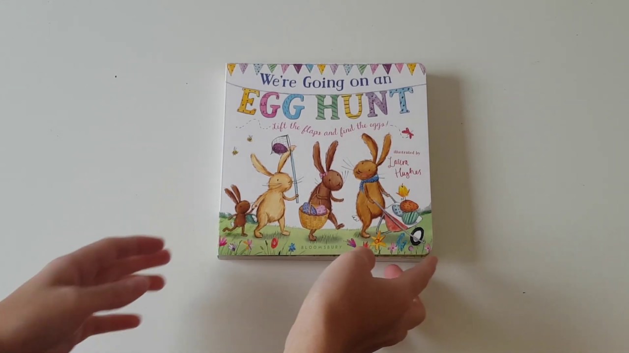 We're going on an egg hunt ...lift the flaps and find the egg ...