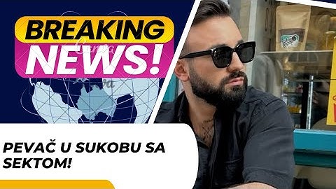 POZNATI PEVAČ U SUKOBU SA SEKTOM!