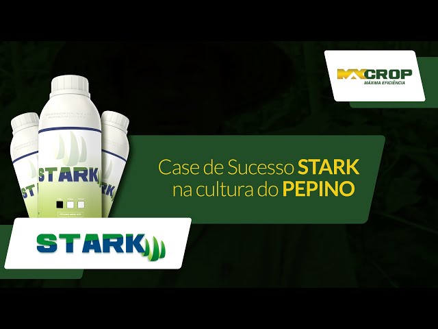 Case de Sucesso STARK na cultura do PEPINO