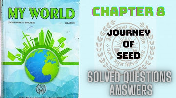 |CLASS 5TH|PSEB|EVS|CHAPTER 8|JOURNEY OF SEED|