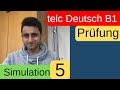telc Deutsch B1 [ Zertifikat Deutsch ] Simulation 5