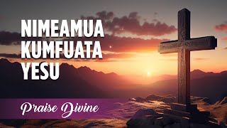 Nimeamua Kumfuata Yesu (Instrumental) - Praise Divine