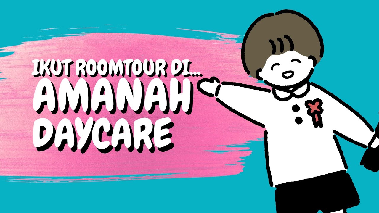 ROOMTOUR DI TPA AMANAH DAYCARE! 