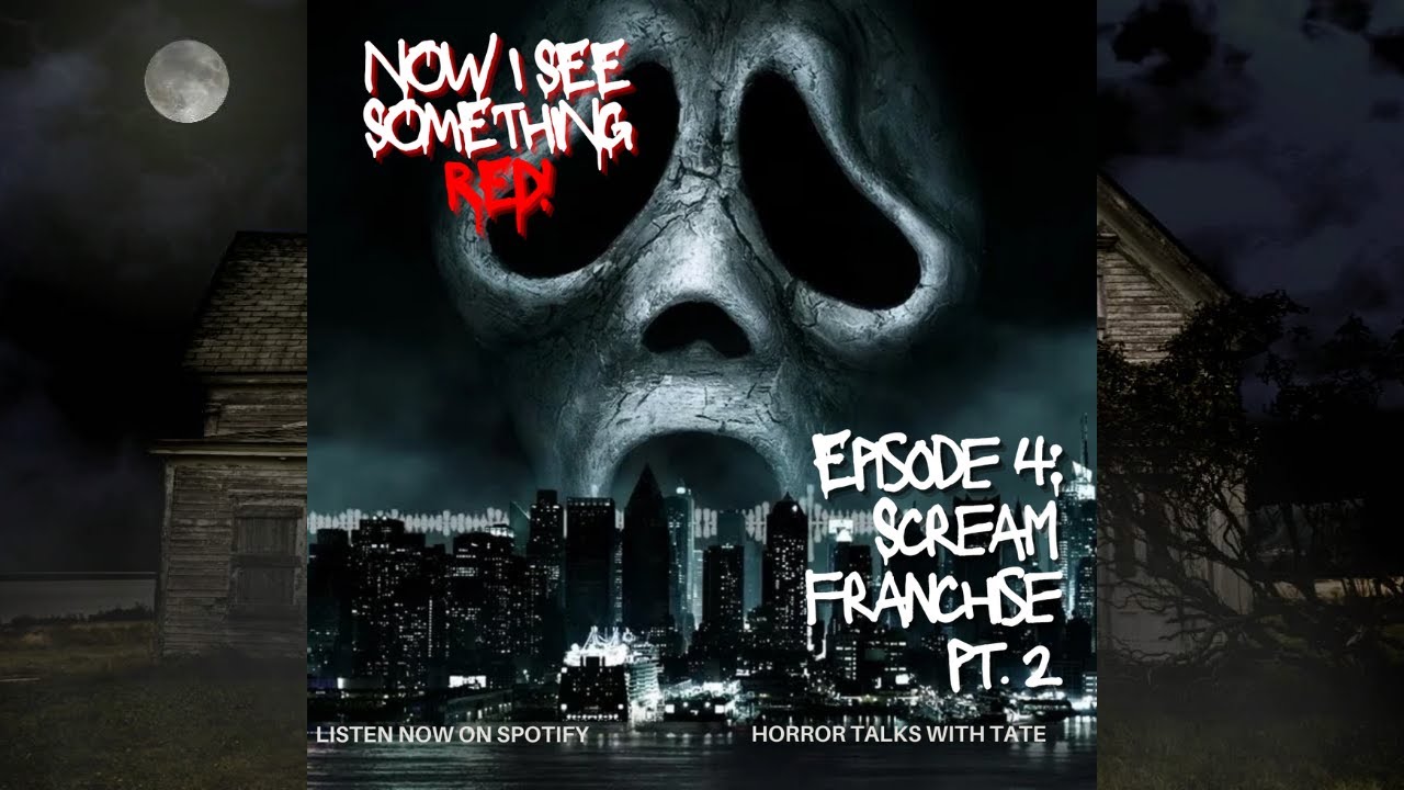 Episode 4 - Scream Franchise Pt. 2 (AUDIO) - YouTube