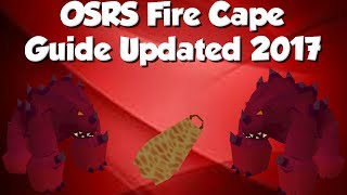 OSRS Fire Cape Guide for First Time Players (Full Walkthrough) | Updated 2017