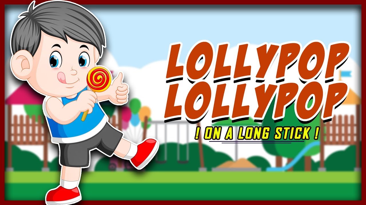 Lollypop Lollypop On A Long Stick