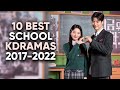 10 BEST School Korean Dramas [2017-2022] That