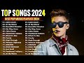 Top Hits 2024 🏵️ New Popular Songs 2024 🌹 Best English Songs ( Best Pop Music Playlist 2024 )