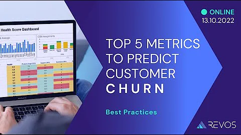 Top 5 Metrics to Predict Customer Churn.  Best Practices