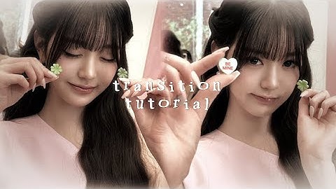 cute transition tutorial #3 | video star pro