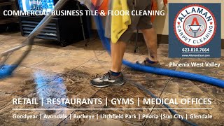 Arizona Commercial Business #Tile #Floor #Cleaning #Goodyear #Peoria #Glendale #Avondale #Surprise