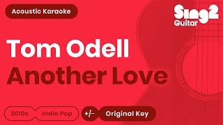 Tom Odell - Another Love (Karaoke Acoustic) chords