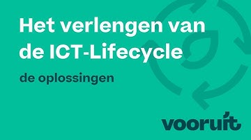 De ICT Lifecycle verlengen - Onze oplossingen