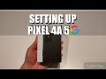 Google Pixel 4a 5g - Initial Setup