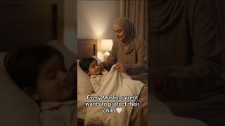 How Muslim Parents Can Protect Their Children 🤲 | Islamic Parenting