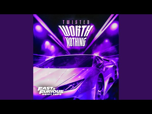 WORTH NOTHING (feat. Oliver Tree) (Fast & Furious: Drift Tape/Phonk Vol 1) class=
