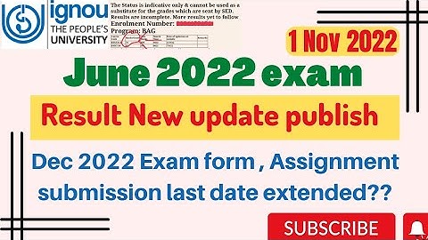 IGNOU result update 2022 | IGNOU Dec 2022 Exam form or assignment submission last date? #ignouupdate