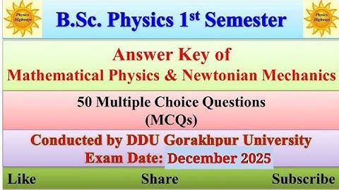 Answer key| PHY101F & PHY102| Mathematical Physics & Newtonian Mechanics| BSc Physics 1st sem| #ddu
