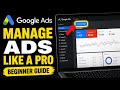 How to manage ads with Google Ads - Beginner Guide