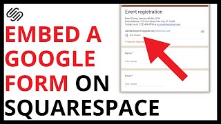 How to Embed a Google Form on Squarespace [QUICK GUIDE]