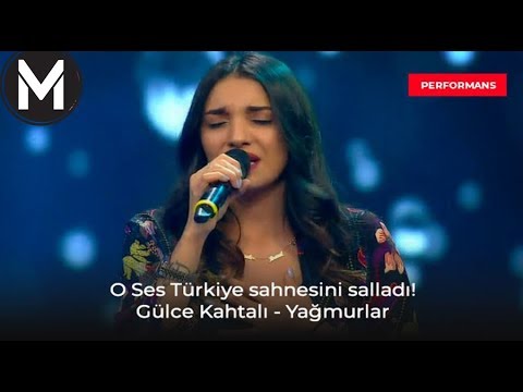 Gülce Kahtalı - Yağmurlar - O Ses Türkiye 16 bölüm Performans izle