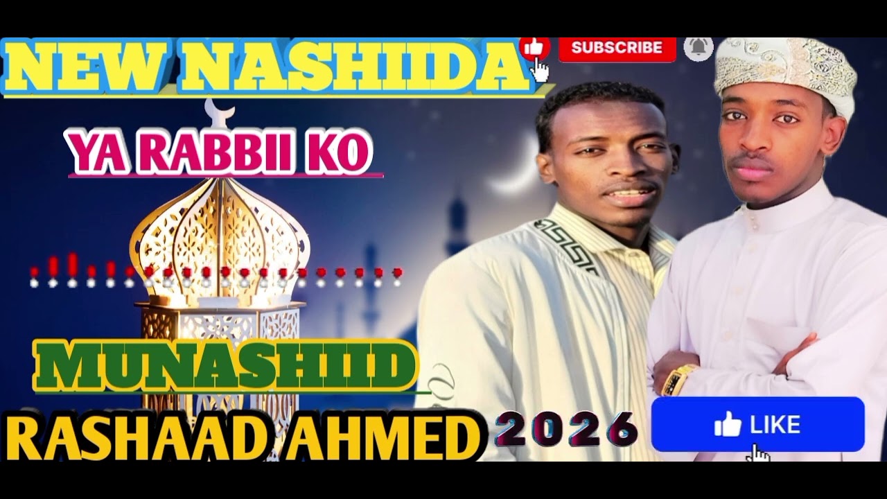 #NEW_NASHIIDA||#RASHAAD_AHMED||YA RABBII KO Jatuu #Subscribe Goodha jzkl 