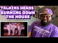Talking Heads - Burning Down The House | REACTION