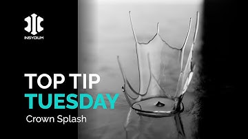 Top Tip Tuesday - Crown Splash