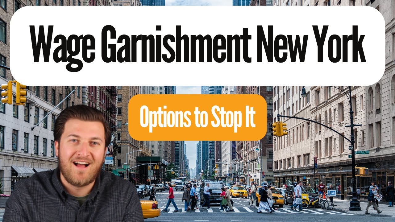 How to Stop a Wage Garnishment in New York in 2023 YouTube