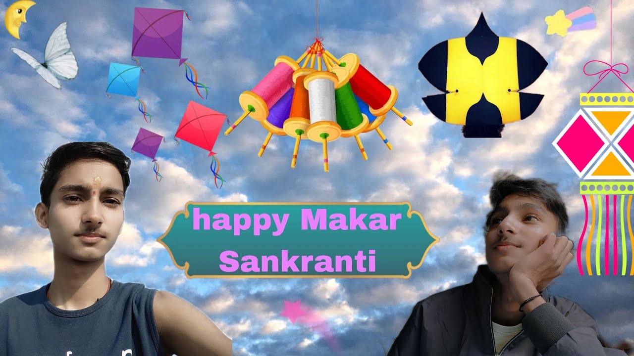 Happy Makar Sankranti 