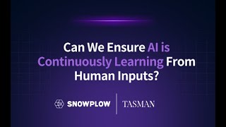 Can We Ensure AI is Continuously Learning From Human Inputs?