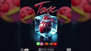 Toxic❤️💔  (R&B Mixtape)