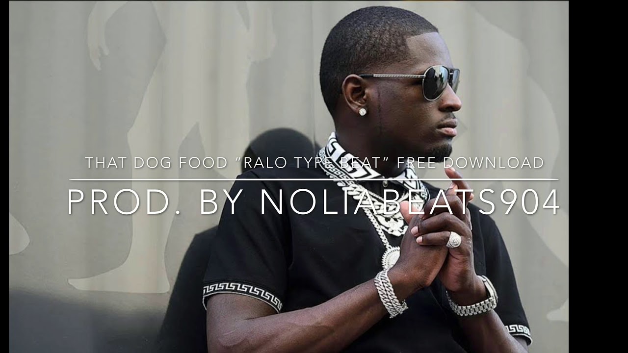 THAT DOG FOOD “RALO TYPE BEAT” Free Download YouTube
