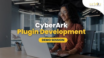 CyberArk Plugin Development Tutorial: Complete Demo