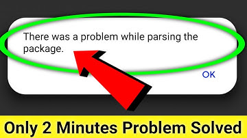 there was a problem parsing the package || there was a problem while parsing the package