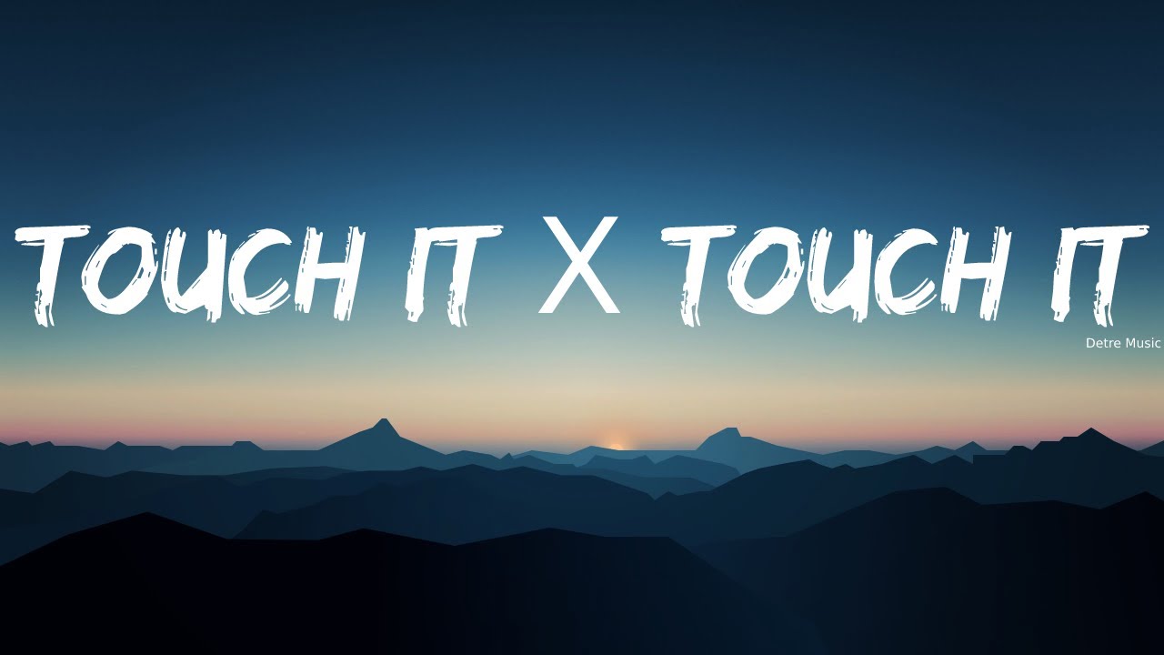 Touch It X Touch It (Mashup) || Busta Rhymes & Kidi