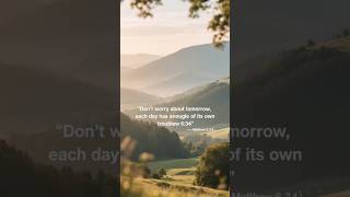 Find Comfort In Gods Word When Life Feels Heavy Bible Verse Matthew 634