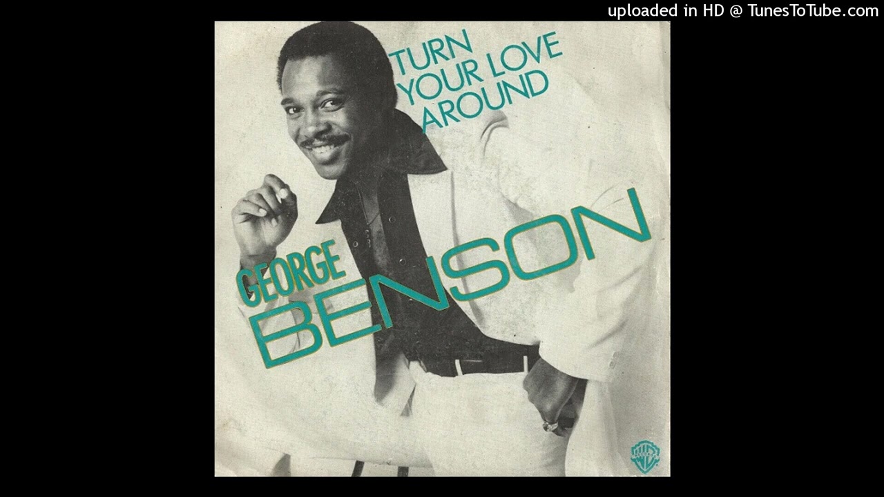 e Benson – Turn Your Love Around Turn Your Love Around - Wikipedia