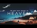 Heaven's Best Kept Secret | Episode 1027