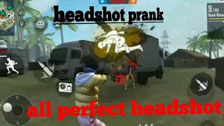 Headshot prank