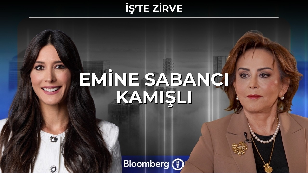 İş’te Zirve - Emine Sabancı Kamışlı | 7 Mart 2026